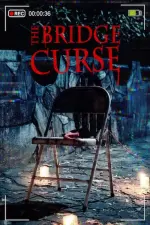 Film The Bridge Curse (2020) ilk21 Sub Indo