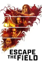 Film Escape the Field (2022) ilk21 Sub Indo