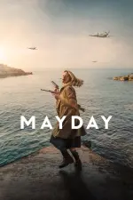 Film Mayday (2021) ilk21 Sub Indo