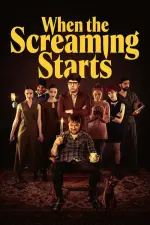 Film When the Screaming Starts (2021) ilk21 Sub Indo