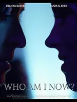 Film Who Am I Now? (2021) ilk21 Sub Indo