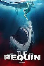 Film The Requin (2022) ilk21 Sub Indo
