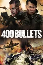 Film 400 Bullets (2021) ilk21 Sub Indo