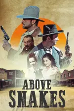 Film Above Snakes (2022)