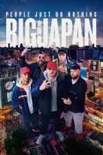 Film People Just Do Nothing: Big in Japan (2020) ilk21 Sub Indo