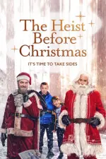 Film The Heist Before Christmas (2023) ilk21 Sub Indo