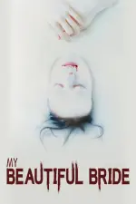 Film My Beautiful Bride (2021) ilk21 Sub Indo