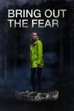 Film Bring Out the Fear (2021) ilk21 Sub Indo