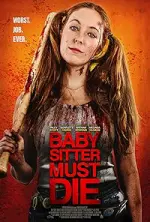 Film Babysitter Must Die (2020) ilk21 Sub Indo