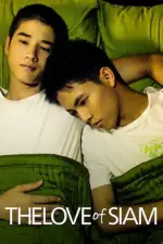The Love of Siam (2007)