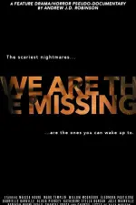 Film We Are the Missing (2020) ilk21 Sub Indo