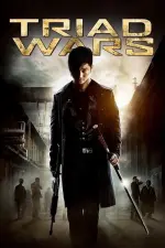 Film Triad Wars (2008) ilk21 Sub Indo