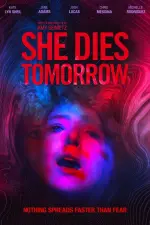 Film She Dies Tomorrow (2020) ilk21 Sub Indo