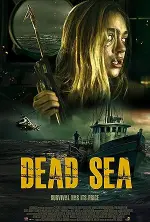 Film Dead Sea (2024) ilk21 Sub Indo