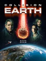 Film Collision Earth (2020) ilk21 Sub Indo