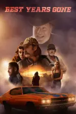 Film Best Years Gone (2021) ilk21 Sub Indo