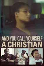 Film And You Call Yourself A Christian (2022) ilk21 Sub Indo
