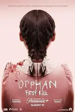 Film Orphan: First Kill (2022) ilk21 Sub Indo
