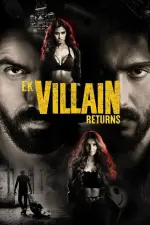 Film Ek Villain Returns (2022) ilk21 Sub Indo