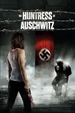 Film The Huntress of Auschwitz (2022) ilk21 Sub Indo