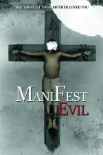 Film Manifest Evil (2022) ilk21 Sub Indo