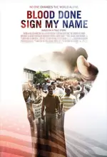 Film Blood Done Sign My Name (2010) ilk21 Sub Indo