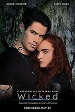 Film Wicked (The Wicked Trilogy) (2021) ilk21 Sub Indo