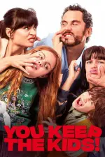 You Keep the Kids (2021)