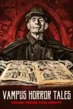 Film Vampus Horror Tales (2020) ilk21 Sub Indo
