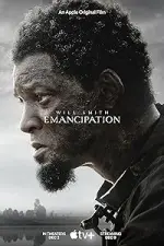 Film Emancipation (2022) ilk21 Sub Indo