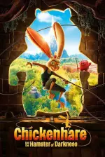 Film Chickenhare and the Hamster of Darkness (2022) ilk21 Sub Indo