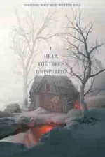 Film I Hear the Trees Whispering (2022) ilk21 Sub Indo