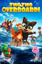 Film Two by Two: Overboard! (2020)