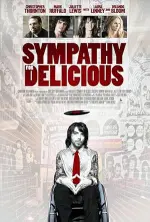 Film Sympathy for Delicious (2010)