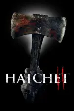 Film Hatchet II (2010) ilk21 Sub Indo
