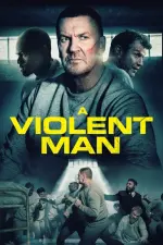 Film A Violent Man (2022) ilk21 Sub Indo
