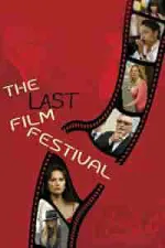 Film The Last Film Festival (2016) ilk21 Sub Indo