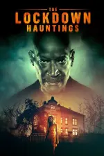 Film The Lockdown Hauntings (2021)