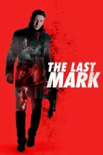 Film The Last Mark (2022)