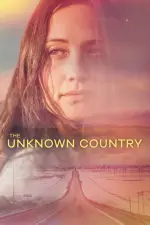 Film The Unknown Country (2022) ilk21 Sub Indo