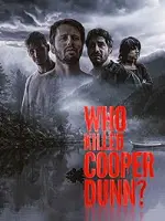 Film Who Killed Cooper Dunn? (2022)