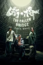 Film The Fallen Bridge (2022) ilk21 Sub Indo