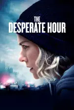 Film The Desperate Hour (2021) ilk21 Sub Indo