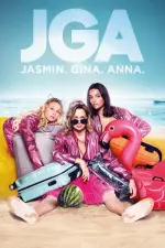 Film JGA: Jasmin. Gina. Anna. (2022) ilk21 Sub Indo