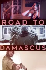Film Road to Damascus (2021) ilk21 Sub Indo