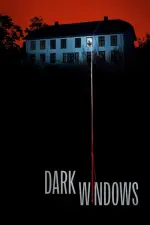 Film Dark Windows (2023) ilk21 Sub Indo