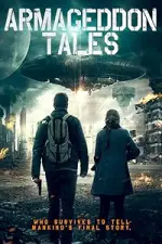 Film Armageddon Tales (2021) ilk21 Sub Indo