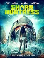 Film Shark Huntress (2021) ilk21 Sub Indo