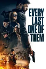 Film Every Last One of Them (2021) ilk21 Sub Indo