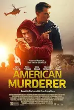 Film American Murderer (2022)